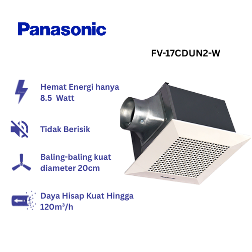 Panasonic FV-17CDUN2-W - Kipas Ventilasi / Ventilating Fan