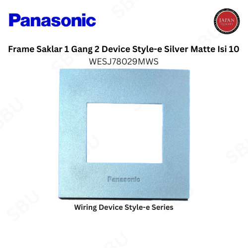 Panasonic WESJ78029MWS Frame Saklar 1 GANG 2 DEVICE STYLE E - Silver Matte