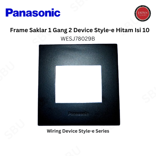 Panasonic WESJ78029B Frame Saklar 1 GANG 2 DEVICE STYLE E - Black Matte